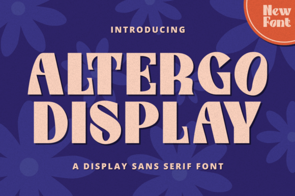 Altergo Display: A Bold Font for Creative Campaigns