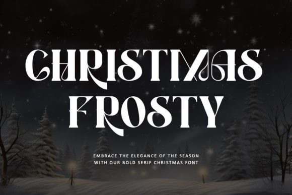 Christmas Frosty: A Bold Serif for Branding