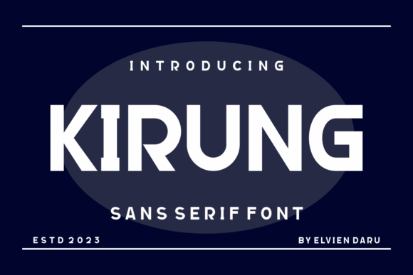 Kirung: A Bold Sans Serif for Editorial Design