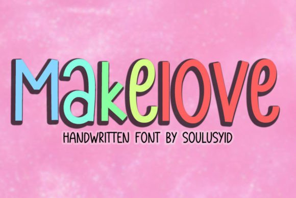 Makelove: A Bold Font for Business