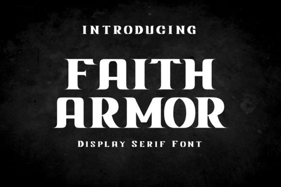 Review: Faith Armor Font