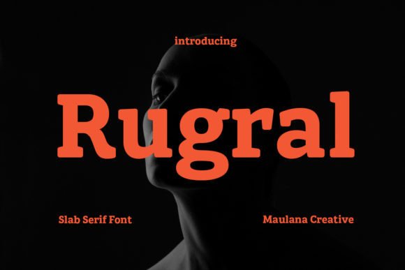 Rugral: A Bold Slab Serif Font